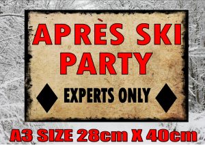 Apres Ski Sign