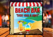 Beach Bar Every Hour Is Happy Sign