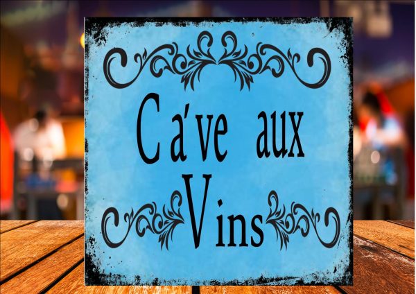 Ca've aux Vins Sign