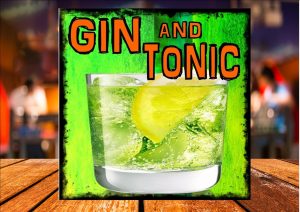 Gin And Tonic Sign