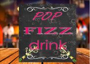 Pop Fizz Drink Sign