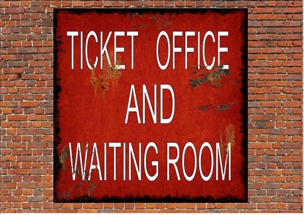Ticket Office Sign