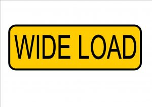 Wide Load truckers sign