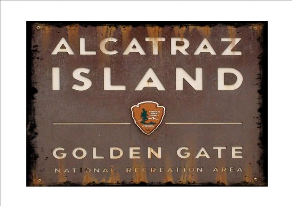 Alcatraz Prison Sign