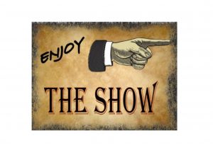 Enjoy the show Theatre Sign