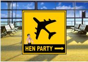 Airport Hen Party Sign