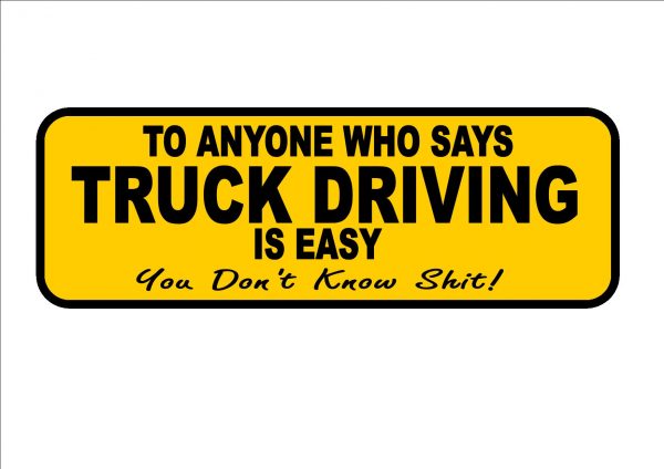 Truckers Sign