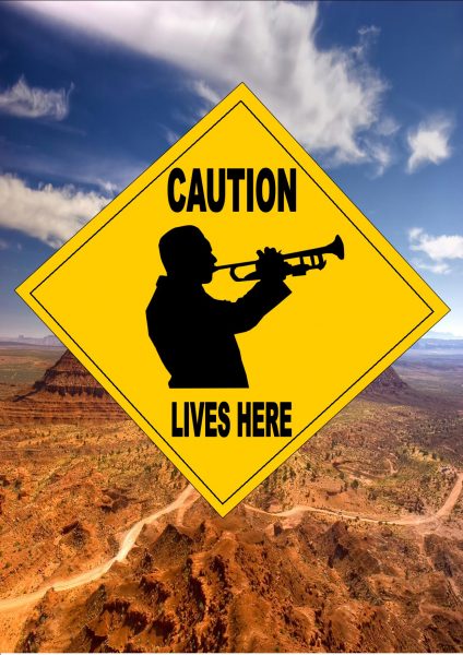 Caution trumpeter Lives Here Sign